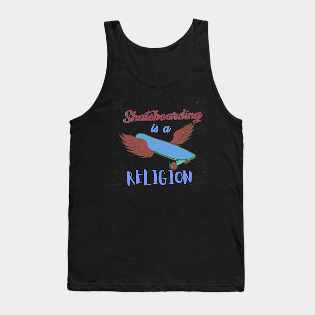 Retro Skateboarding is a Religion Tank Top by VBleshka